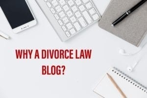 Why am I doing a divorce law blog? 