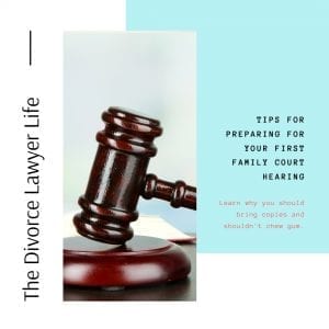 Tips for your first family court hearing 