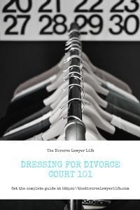 What to wear to family court 101.