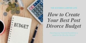 How to create your best post divorce budget