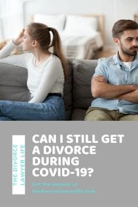 Can I still get a divorce during COVID-19?